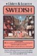 LISTEN & LEARN SWEDISH (BOOK + CASSETTE) di VV.AA. 