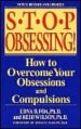 STOP OBSESSING!: HOW TO OVERCOME YOUR OBSESSIONS AND COMPULSIONS de WILSON, REID 