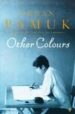 OTHER COLOURS de PAMUK, ORHAN 