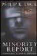 MINORITY REPORT di DICK, PHILIP K. 