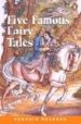 FIVE FAMOUS FAIRY TALES: PENG2: FIVE FAMOUS FAIRY TALES NE di VV.AA. 