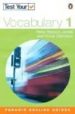 TEST YOUR VOCABULARY 1 de WATCYN-JONES, PETER  JOHNSTON, OLIVIA 