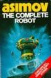THE COMPLETE ROBOT de ASIMOV, ISAAC 