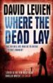 WHERE THE DEAD LAY di LEVINE. DAVID 