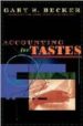 ACCOUNTING FOR TASTES di BECKER, GARY S. 