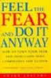 FEEL THE FEAR AND DO IT ANYWAY di JEFFERS, SUSAN 