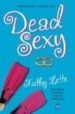 DEAD SEXY de LETTE, KATHY 