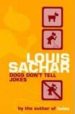 DOGS DON T TELL JOKES de SACHAR, LOUIS 