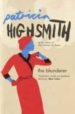 THE BLUNDERER de HIGHSMITH, PATRICIA 