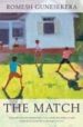 THE MATCH de GUNESEKERA, ROMESH 