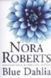 BLUE DAHLIA di ROBERTS, NORA 