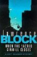 WHEN THE SACRED GINMILL CLOSES de BLOCK, LAWRENCE 