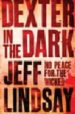 DEXTER IN THE DARK de LINDSAY, JEFF 