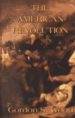 THE AMERICAN REVOLUTION: A HISTORY de WOOD, GORDON S. 