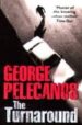 THE TURNAROUND de PELECANOS, GEORGE P. 