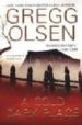 A COLD DARK PLACE di OLSEN, GREGG 