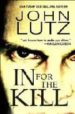 IN FOR THE KILL di LUTZ, JOHN 