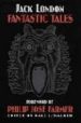 FANTASTIC TALES di LONDON, JACK  WALKER, DALE L. 