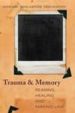 TRAUMA AND MEMORY: READING, HEALING, AND MAKING LAW di SARAT, AUSTIN  DAVIDOVITCH, NADAV  ALBERSTEIN, MICHAL 