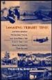 LOGGING FLIGHT TIME: AND OTHER AVIATION TRUTHS, NEAR TRUTHS, ANDO MORE THAN A FEW RUMORS THAT COULD di KERSHNER, WILLIAM K. 