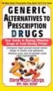 GENERIC ALTERNATIVES TO PRESCRIPTION DRUGS di VV.AA