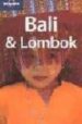 BALI AND LOMBOK (LONELY PLANET: COUNTRY AND REGIONAL GUIDES) (10T H ED.) di STEER-GUERARD, LISA  GOAD, PHILIP  BERKMOES, RYAN VER 