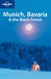 MUNICH, BAVARIA & THE BLACK FOREST (3TH ED.) di VV.AA. 
