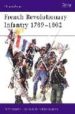 FRENCH REVOLUTIONARY INFANTRY 1789-1802 di CROWDY, TED 
