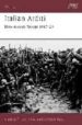 ITALIAN ARDITI: ELITE ASSAULT TROOPS 1917-20 di PIROCCHI, ANGELO L. 