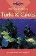 LONELY PLANET DIVING AND SNORKELLING TURKS AND CAICOS (2ND ED.) di VV.AA. 