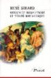 MENSONGE ROMANTIQUE ET VRIT ROMANESQUE de GIRARD, REN 