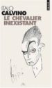 LE CHEVALIER INEXISTANT de CALVINO, ITALO 