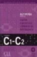 ACTIVITES POUR LE CADRE COMMUN C1/C2 di VV.AA. 