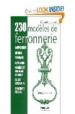 230 MODELES DE FERRONNERIE: LAMPADAIRES, LUSTRES, APPLIQUES, GUER IDONS, POIGNEES ET MARTEAUX DE PORTES, OBJETS DECORATIFS (10E ED.) di SURNOM, GEORGES 