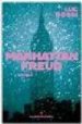 MANHATTAN FREUD di BOSSI, LUC 