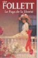 LE PAYS DE LA LIBERTE de FOLLETT, KEN 