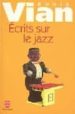 ECRITS SUR LE JAZZ de VIAN, BORIS 