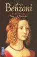 LA FLORENTINE (VOL. 2): FIORA ET LE TEMERAIRE de BENZONI, JULIETTE 