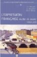 L EXPRESSION FRANCAISE ECRITE ET ORALE di ABBADIE, C.  CHOVELON, B.  MORSEL, M.-H 