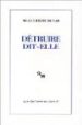 DETRUIRE DIT-ELLE de DURAS, MARGUERITE 