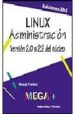 LINUX ADMINISTRACION (MEGA +) di VV.AA. 
