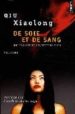 DE SOIE ET DE SANG di XIAOLONG, QIU 