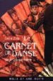 LE CARNET DE DANSE SUIVI DE CELLE QUI M AIME di ZOLA, EMILE 