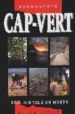 CAP-VERT: LOIN DES YEUX DU MONDE di VV.AA. 