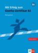 MIT ERFOLG ZUM GOETHE-ZERTIFIKAT B2 (CUADERNO DE EJERCICIOS + CD) di VV.AA. 