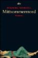 MITTSOMMERMORD di MANKELL, HENNING 