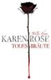 TODESSCHREI di ROSE, KAREN 