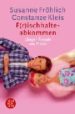 FRISCHHALTE-ABKOMMEN di FRHLICH, SUSANNE  KLEIS, CONSTANZE 