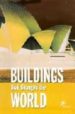 BULDINGS THAT CHANGED THE WORLD de REICHOLD, KLAUS  GRAF, BERNHARD 