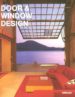 DOOR AND WINDOW DESIGN di VV.AA. 